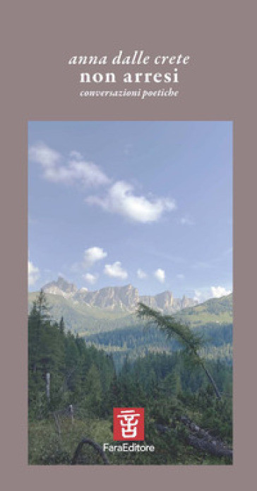 Non arresi. Conversazioni poetiche