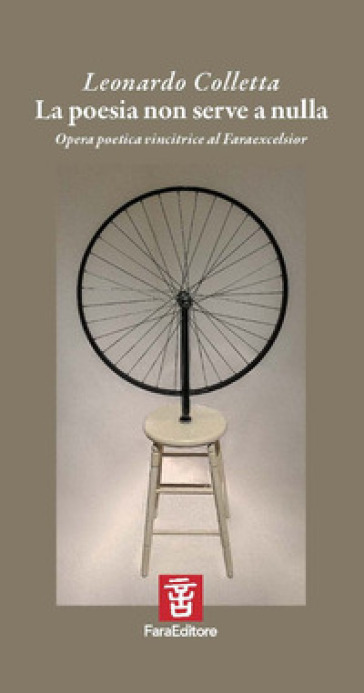 La poesia non serve a nulla. Opera poetica vincitrice al Faraexcelsior