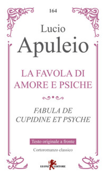 La favola di Amore e Psiche-Fabula de Cupidine et Psyche. Testo latino a fronte