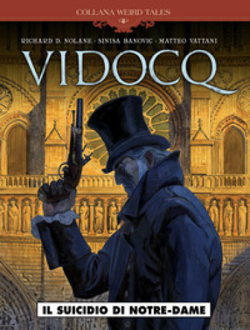 Vidocq. Vol. 1: Il suicidio di Notre Dame