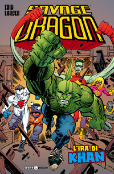 Savage Dragon. Vol. 16: L' ira di Khan