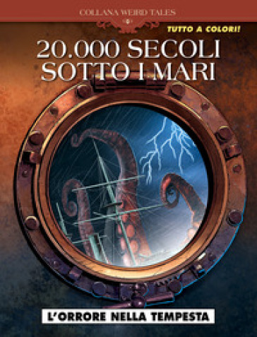 L'orrore nella tempesta. 20.000 secoli sotto i mari