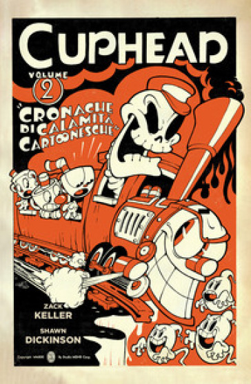 Cuphead. Vol. 2: Cronache di calamità cartonesche