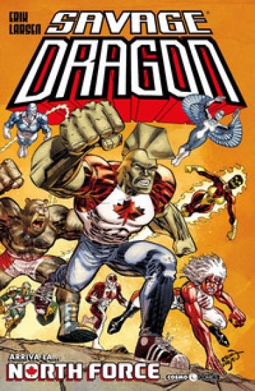 Savage Dragon. Vol. 45: Arriva la... North Force