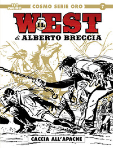 Il west. Vol. 1: Caccia all'Apache