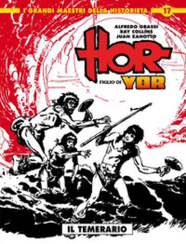 Hor figlio di Yor. Vol. 1: Il temerario