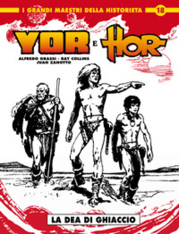 Yor &amp; Hor. Vol. 1: La dea di ghiaccio