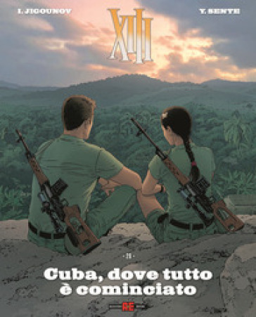 XIII. Vol. 28: Cuba, dove tutto è cominciato