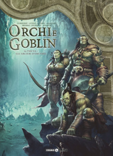 Orchi e goblin. Vol. 14: Thu'ul