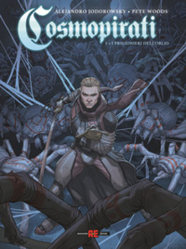Cosmopirati. Vol. 1: Prigionieri dell'oblio