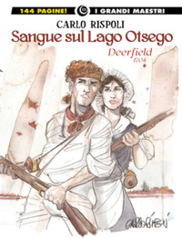 Sangue sul lago Otsego. Deerfield 1704