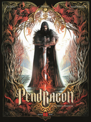 Pendragon. Vol. 1: La spada perduta