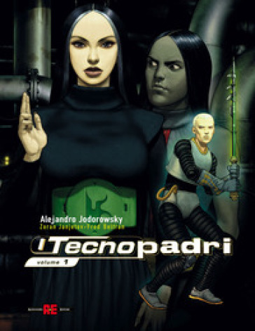I Tecnopadri. Vol. 1