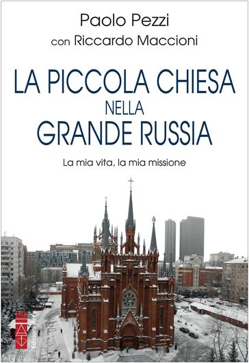La Piccola Chiesa nella Grande Russia