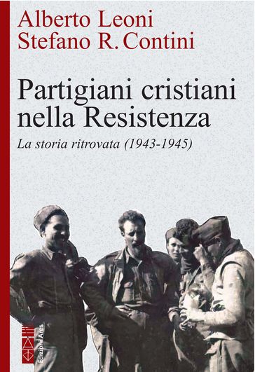 Partigiani cristiani nella Resistenza