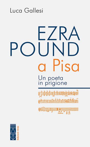 Ezra Pound a Pisa