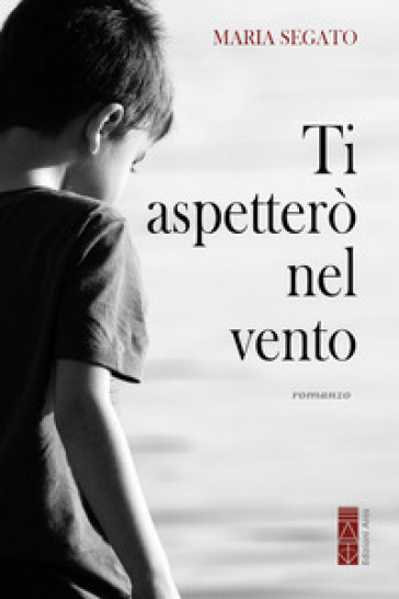 Ti aspetterò nel vento