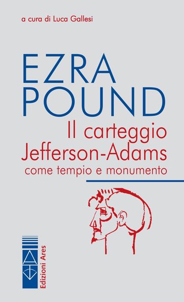 Il carteggio Jefferson-Adams