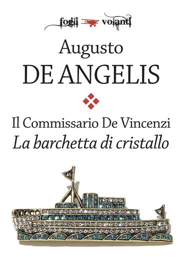 Il commissario De Vincenzi. La barchetta di cristallo