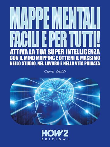 MAPPE MENTALI FACILI E PER TUTTI!