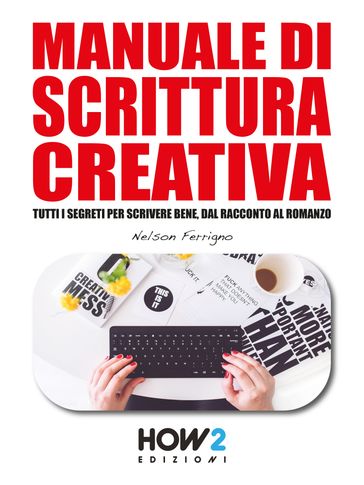 MANUALE DI SCRITTURA CREATIVA
