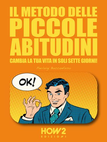 IL METODO DELLE PICCOLE ABITUDINI