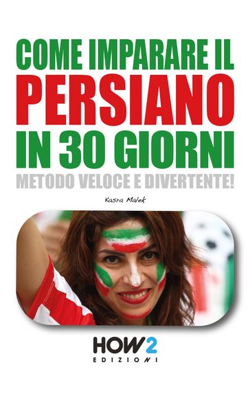 COME IMPARARE IL PERSIANO IN 30 GIORNI