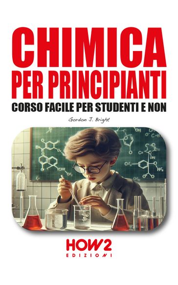 CHIMICA PER PRINCIPIANTI