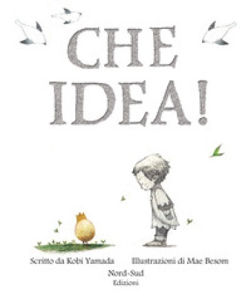 Che idea! Ediz. a colori