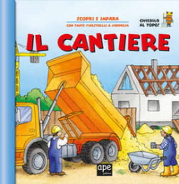 Il Cantiere. Ediz. A Colori