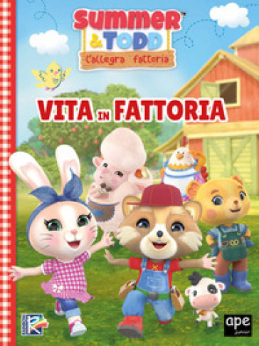 Summer E Todd. L'allegra Fattoria. Vita In Fattoria. Ediz. A Colori-image