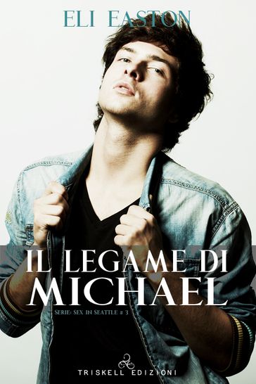 Il legame di Michael