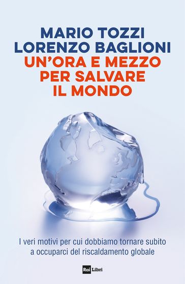 UN'ORA E MEZZO PER SALVARE IL MONDO