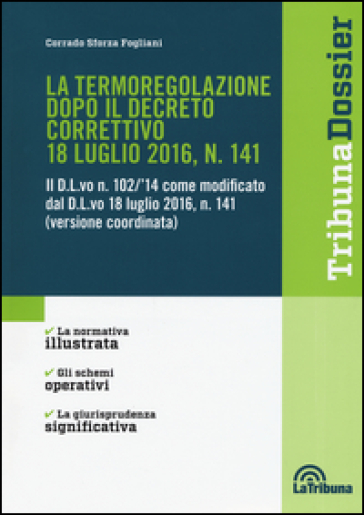 La Termoregolazione Dopo Il Decreto Correttivo 18 Luglio 2016, N. 141