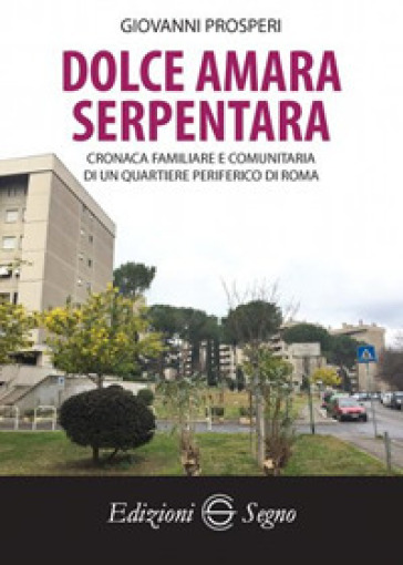 Dolce amara Serpentara