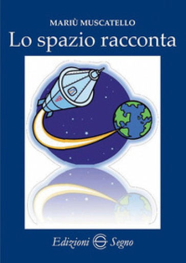 Lo Spazio Racconta