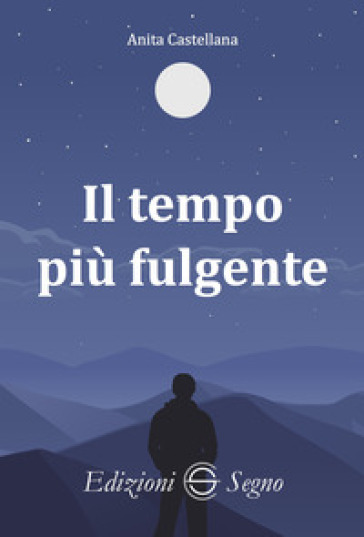 Il tempo più fulgente