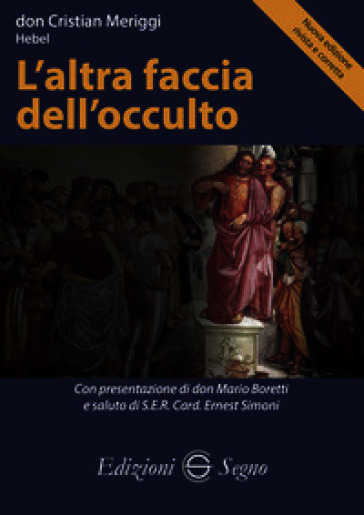 L'altra faccia dell'occulto