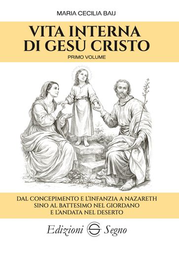 Vita interna di Gesù Cristo primo volume
