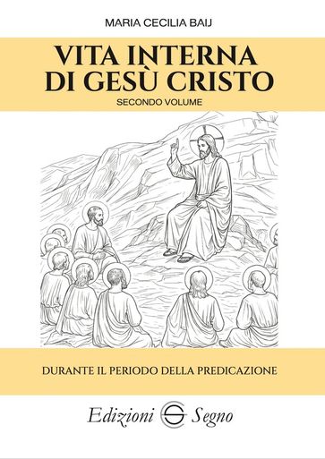 Vita interna di Gesù Cristo secondo volume