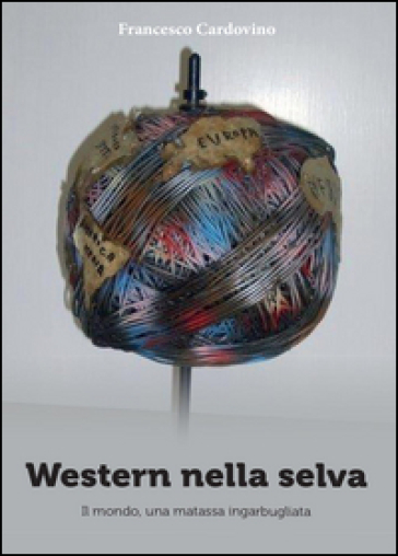Western nella selva