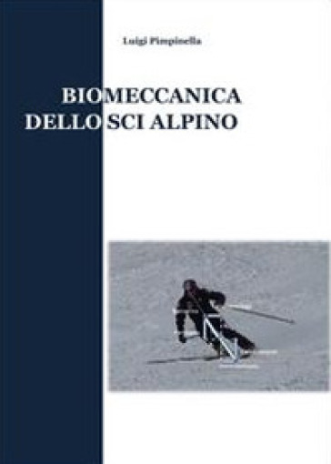 Biomeccanica dello sci alpino