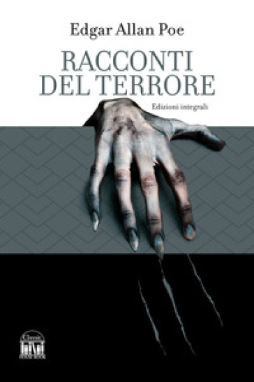 Racconti del terrore. Ediz. integrale