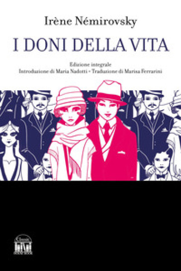 I doni della vita. Ediz. integrale