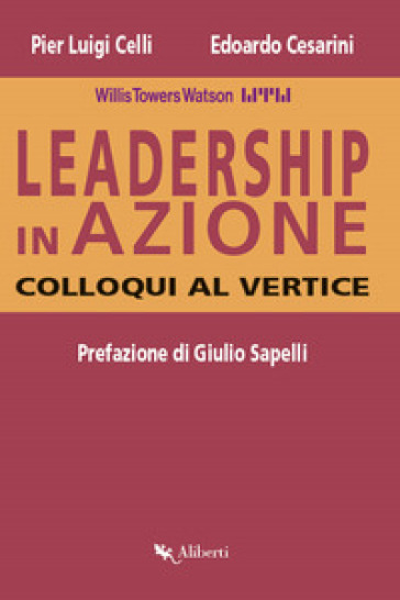 Leadership in azione. Colloqui al vertice