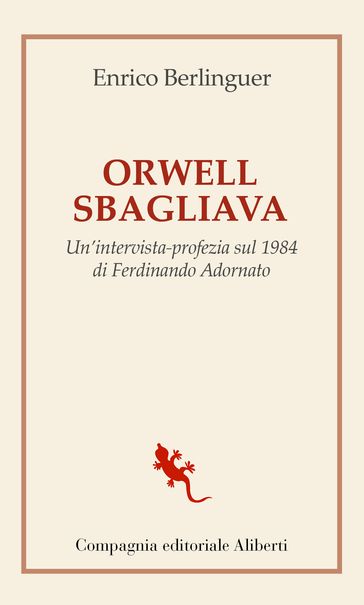 Orwell sbagliava