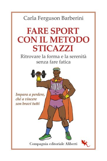 Fare sport con il Metodo Sticazzi