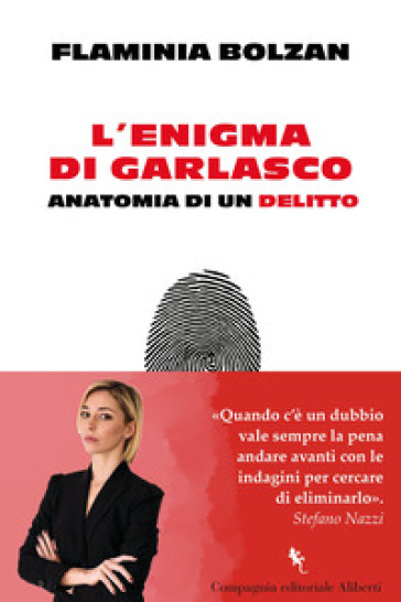 L'enigma di Garlasco. Anatomia di un delitto