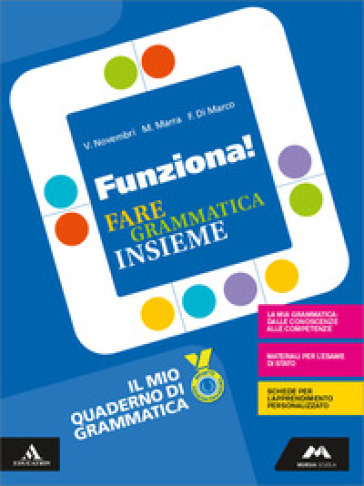 Funziona! Quaderno. Per la Scuola media. Con e-book. Con espansione online