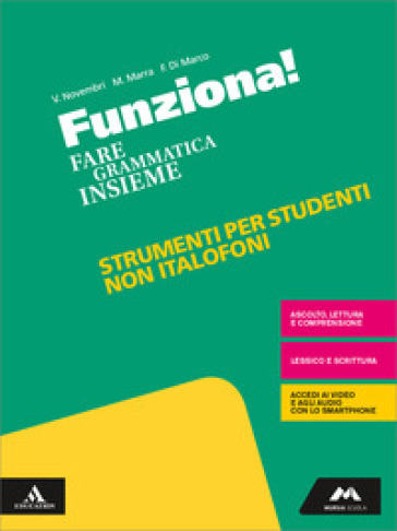 Funziona! Materiali studenti non italofoni. Per la Scuola media. Con e-book. Con espansione online